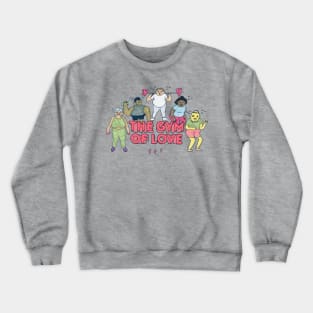 The Gym of Love Crewneck Sweatshirt